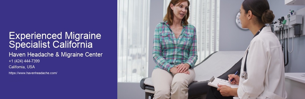 Experienced Migraine Specialist California